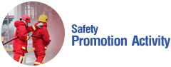 Safety Promotion Activity